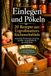 Einlegen und Pökeln – 20 Rezepte aus Urgroßmutters Küchenschublade | Historische Vorratsrezepte, Pickles, Relishes, Chutneys und Pökeln