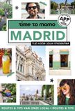 Madrid Time to Momo Madrid