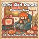Cute Red Panda Coloring Book: 40 Cozy Kawaii Adventures