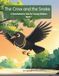 The Crow and the Snake: A Panchatantra Tale for Young Children