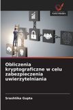 Obliczenia OmniScriptum SRL Obliczenia kryptograficzne w celu zabezpieczenia uwierzytelniania
