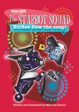 The StarBot Squad: Birdee Flies the Coop!: Book 3