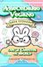 Abecedario vegano para colorear: Con letras tiernas y adorables, para aprender divirtiéndose