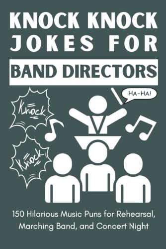 Knock Knock Jokes for Band Directors