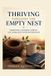 THRIVING Libri GmbH Thriving Through the Empty Nest