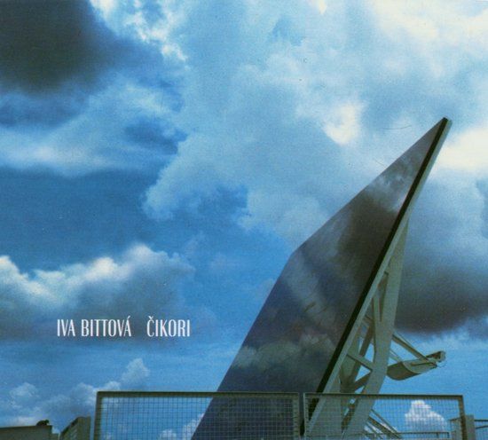 Sonic Rendezvous Iva Bittová - Iva Bittová, Cikori (CD)