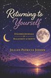 Returning to Yourself: 8 Guided Journals for Realignment & Growth