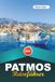 PATMOS REISEFÜHRER 2027: Insider-Tipps, versteckte Schätze und unvergessliche Abenteuer