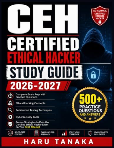 CEH CERTIFIED ETHICAL HACKER STUDY GUIDE 2026-2027