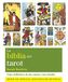 La Gaia Ediciones La biblia del tarot: la guía definitiva de las cartas y las tiradas