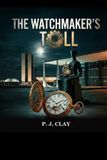 The Watchmaker's Toll