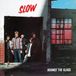 Against Slow - Against The Glass (Coloured Vinyl)