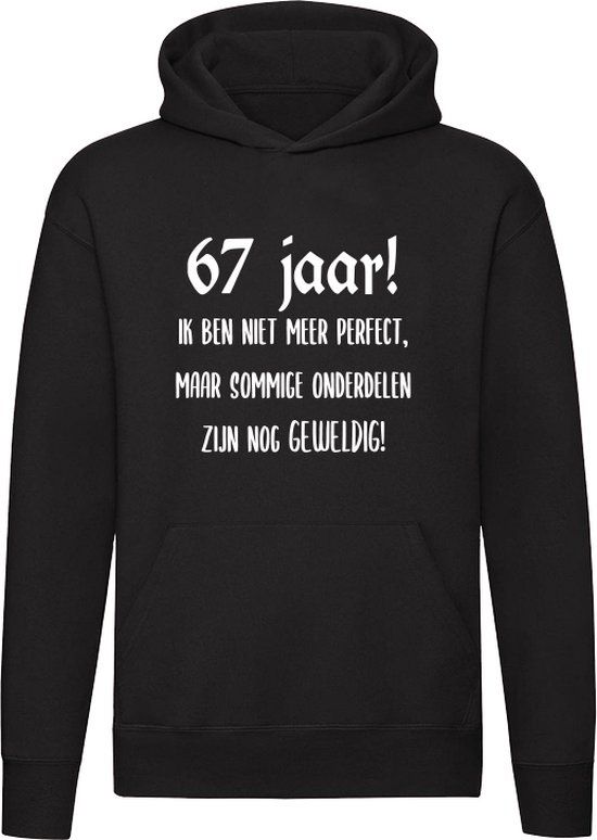 67 Jaar! Niet meer perfect, maar sommige onderdelen zijn nog geweldig! Zwarte Trui - Unisex - Maat 3XL