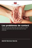 Les problèmes de contact: et son lien avec les difficultés rencontrées pour faire respecter les limites chez les filles vivant en foyer d'accueil