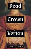 The Vertou The Dead Crown