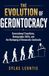The Evolution of Gerontocracy: Generational Transitions, Demographic Shifts, and the Reshaping of Democratic Continuity