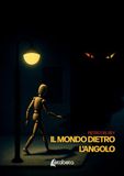Il mondo dietro l’angolo