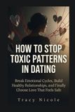 HOW Libri GmbH How to Stop Toxic Patterns in Dating