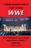 The Libri GmbH The History of the WWE Paperback