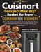 Cuisinart Compactmax 8-Qt Basket Air Fryer Cookbook for Beginners