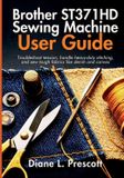 Brother ST371HD Sewing Machine User Guide