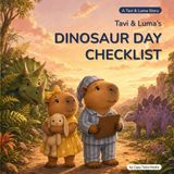 Tavi & Luma Tavi & Luma's Dinosaur Day Checklist