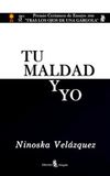 Tu maldad y yo