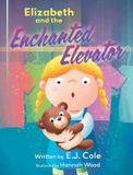 Elizabeth Libri GmbH Elizabeth and the Enchanted Elevator