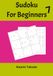 Sudoku Vol.7: Large Print for Kids, Adults and Seniors with Solutions