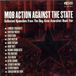 Sonic Rendezvous Various Artists - Mob Action Against The State - Collected Speeches From The Bay Area Anarchist Book Fair (2 CD)