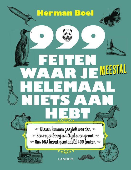 999 Lannoo 999 feiten waar je meestal helemaal niets aan hebt