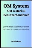OM System OM-5 Mark II Benutzerhandbuch