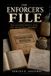 THE Independently Published The Enforcer's File: The Government's War on Medicinal Whiskey Paperback