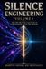 Silence Libri GmbH Silence Engineering. Volume I