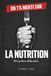 On t'a menti sur la NUTRITION: 50 mythes débunkés