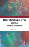 Space Routledge Space Law and Policy in Africa: Outer Space Pan-Africanism