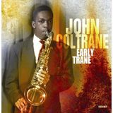 Proper S&D Consignment Proper Box Early Trane - John Coltrane - CD - Standard Edition - 4 CD's - Stereo - Jazz - 2008