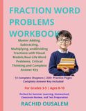 Fraction Word Problems Workbook: Master Adding, Subtracting, Multiplying, and Dividing Fractions with Visual Models, Real-Life Word Problems, Critical Thinking, and Complete Answer Key for Grades 3-5