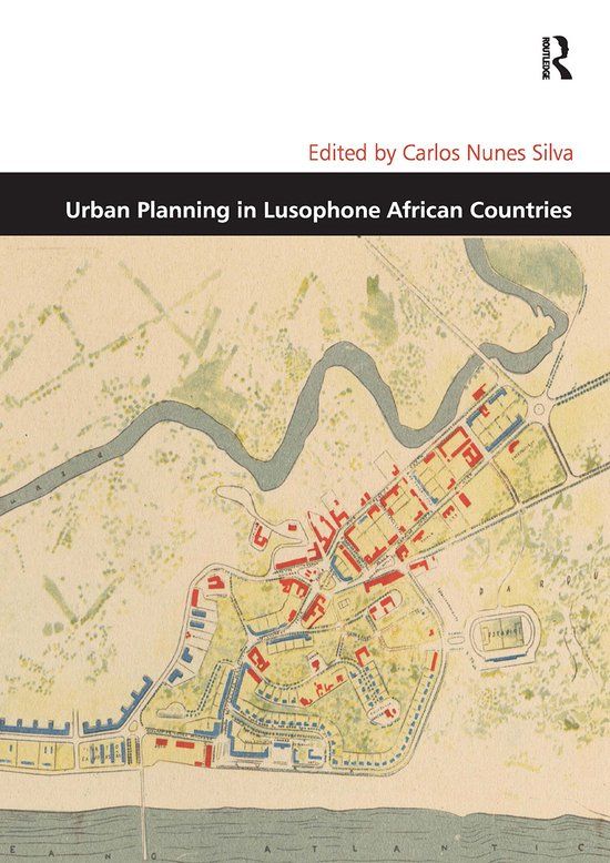 Design and the Built Environment - Urban Planning in Lusophone African Countries - Paperback - English - October 14, 2024