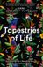 Tapestries HarperCollins Publishers Tapestries of Life