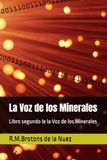 La Voz de los Minerales: Libro II La Voz de los Minerales