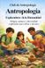 Club de Antropología Origen, cultura y diversidad explicados para niños y jóvenes