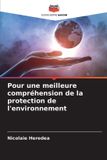 Pour Editions Notre Savoir Pour une meilleure compréhension de la protection de l'environnement Paperback
