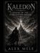 Legend Kaledon Legend Of The Forgotten Reign