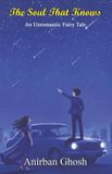 THE Ramdhanu Prakashani The Soul That Knows Paperback