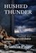 HUSHED THUNDER: A Wyoming second chance romance