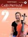 Cello Method: Lesson Book 2: Have fun playing the Cello. Livre 2. cello. Méthode.