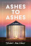 Ashes Soho Press Ashes to Ashes Paperback