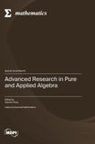 Advanced Mdpi Ag Advanced Research in Pure and Applied Algebra Hardcover