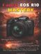 Canon EOS R10 Mastery